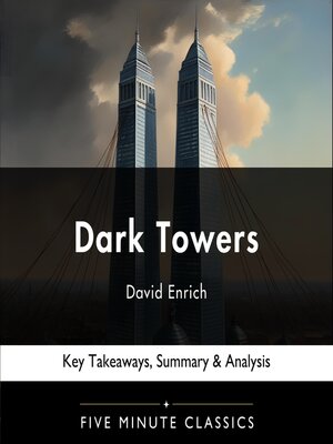 cover image of Dark Towers by David Enrich